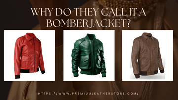 Why Do They Call It a Bomber Jacket?